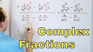 01  Simplifying Complex Fractions in Algebra Part 1 [upl. by Craner]