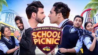 School Picnic  School Diaries 20  Harsh Beniwal [upl. by Nonnelg]