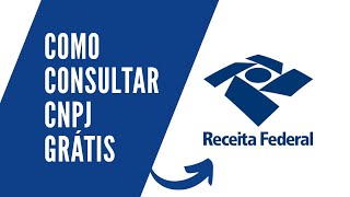 Como Consultar um CNPJ GRÁTIS FÁCIL E RÁPIDO [upl. by Ciro613]