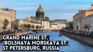 GRAND MARINE Bolshaya Morskaya Street in St Petersburg Russia [upl. by Fenwick]