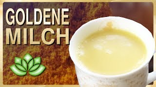 Goldene Milch  Kurkuma Wirkung und Rezept [upl. by Madid]