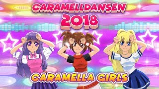 Caramella Girls  Caramelldansen 2018 Official [upl. by Ymarej]