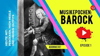 Epochen der Musikgeschichte Barock [upl. by Novel]