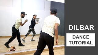 Dilbar Dance Tutorial  Deepak Tulsyan  Bollywood Dance Tutorial  Hindi [upl. by Aihseit139]