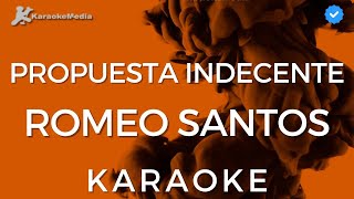 Romeo Santos  Propuesta Indecente LETRA INSTRUMENTAL KARAOKE [upl. by Schroer]