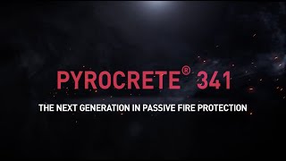 Pyrocrete 341 the next generation in passive fire protection [upl. by Nalyad]