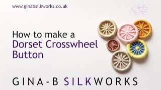 How to Make a Dorset Crosswheel Button [upl. by Aidnis]