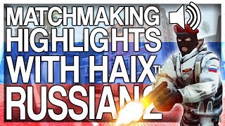 CSGO MATCHMAKING HIGHLIGHTS WITH HAIX THE RUSSIAN 2 [upl. by Atem871]