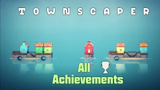 TownScaper All Achievements Guide [upl. by Tnahs]