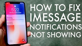 FIX iMessage Notifications Text Alerts Not Showing [upl. by Eelrahs]