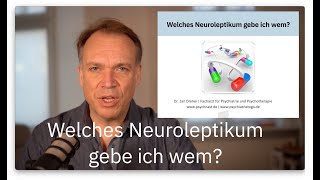 Welches Neuroleptikum gebe ich wem [upl. by Cas94]