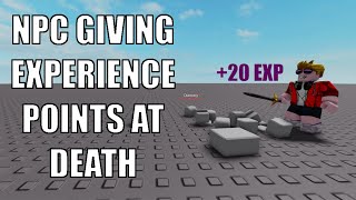 Making NPC give experience points at death  Roblox Studio NPC Tutorial [upl. by Steffen468]