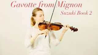 Gavotte from Mignon  Suzuki Book 2 [upl. by Herzel580]