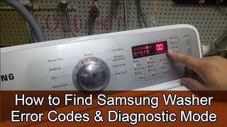 How to Find Samsung Washer Codes and Use Diagnostic Mode to Troubleshoot and Fix Your Washer [upl. by Marlow277]