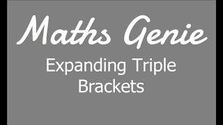 Expanding Triple Brackets [upl. by Ninnetta]