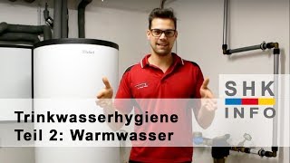 Trinkwasserhygiene Teil 2 Der Warmwasserspeicher [upl. by Yeo839]