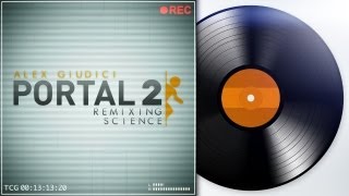 Portal 2  Reconstructing Science Alex Giudici Remix V2 [upl. by Hainahpez]