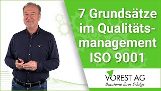 Was sind die 7 Grundsätze im Qualitätsmanagement nach ISO 9001 [upl. by Zerlina]