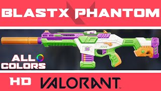 BlastX Phantom VALORANT Skin  ALL COLORS INGAME  Skins Showcase [upl. by Leiva844]