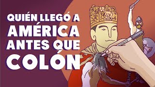 ¿Quién llegó a América antes que Colón [upl. by Annabelle]