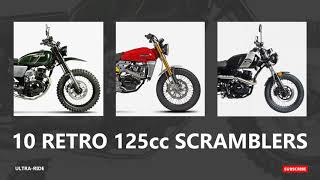 10 Retro 125cc Scrambler Motorcycles 2020 [upl. by Hsreh702]