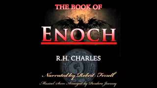 Book Of Enoch  R H Charles Epic Audio Version [upl. by Latterll]