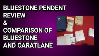 Bluestone pendent review Comparison between Bluestone and Caratlane PRODUCT vs MONEY [upl. by Assyla]