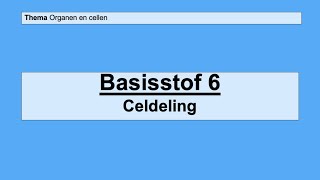 VMBO HAVO 1  Organen en cellen  Basisstof 6 Celdeling [upl. by Reivaj159]