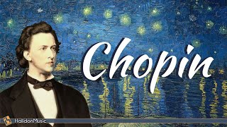 Chopin  Relaxing Classical Music [upl. by Eremahs711]