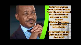 Pastor Mwombo  Kik uwe chokena kae PART 1  Dont leave my bones behind at BONDO AWINO [upl. by Raseac]