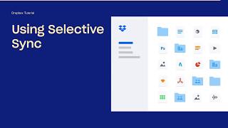 How to use selective sync  Dropbox Tutorials  Dropbox [upl. by Nodnar]