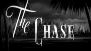 The Chase 1946 Film Noir [upl. by Livvy]