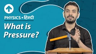 What is Pressure  Hindi  Physics [upl. by Akeihsal863]