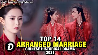 TOP 14 CHINESE HISTORICAL DRAMA ABOUT ARRANGE MARRIAGE [upl. by Aromas158]