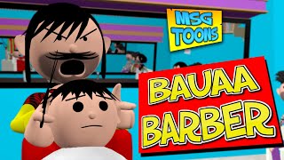 BAUAA BARBER बौऊआ नाई MSG TOONS Comedy Funny Video Vines  Jokes  School Classroom Jokes [upl. by Aikim]