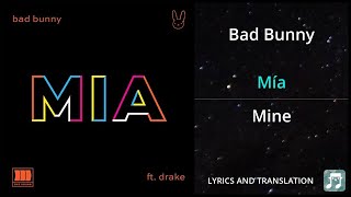 Bad Bunny  Mía Lyrics English Translation  ft Drake  Dual Lyrics English and Spanish [upl. by Shumway]