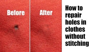 How to repair holes in clothes without stitching [upl. by Waers]