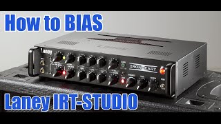 How to BIAS the Laney IRTSTUDIO with only a Multimeter [upl. by Ahsias119]