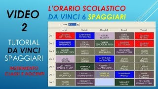 Tutorial Orario scolastico DaVinci6 di Spaggiari VIDEO 2 [upl. by Vandervelde]