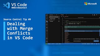 Source Control Tip 9 Dealing with Merge Conflicts in VS Code [upl. by Eninahpets628]