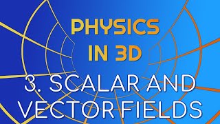 Scalar and Vector Fields [upl. by Argella]