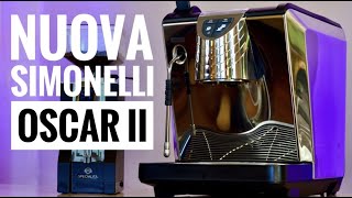 Nuova Simonelli Oscar II Commercial Espresso Machine Review  Key Features amp Tips [upl. by Hertzog]