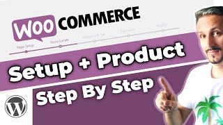 WooCommerce Setup  Add The First Product Step By Step [upl. by Tutankhamen]