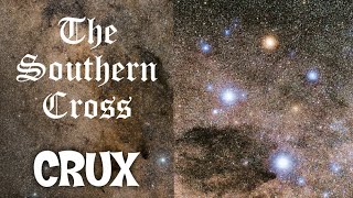 The Southern Cross  CRUX [upl. by Aydiv615]