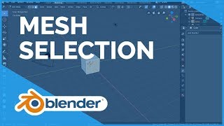 Mesh Selection Mode  Blender 280 Fundamentals [upl. by Phira]