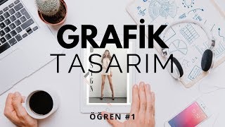 HIZLI VE PROFESYONEL GRAFİK TASARIM NASIL YAPILIR  Öğren 1 [upl. by Nocaed786]