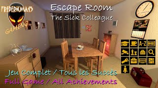 Escape Room  The Sick Colleague FR Jeu Complet  Tous les Succès  Full Game Free Game On Steam [upl. by Elay]