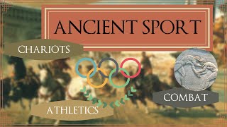 ANCIENT SPORTS in Greece amp Rome Olympic Games Chariots amp the Evolution of Combat Sport [upl. by Aaron]