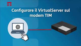 Configurazione dei Virtual Server Port Mapping sul modem TIM HUB [upl. by Stanzel]