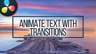 Animated Text the easy way using Transitions in Davinci Resolve  5 Minute Friday 68 [upl. by Coral168]